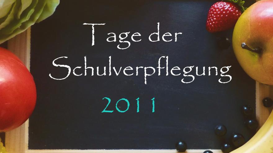 Tafel mit Schriftzug Tage der Schulverpflegung