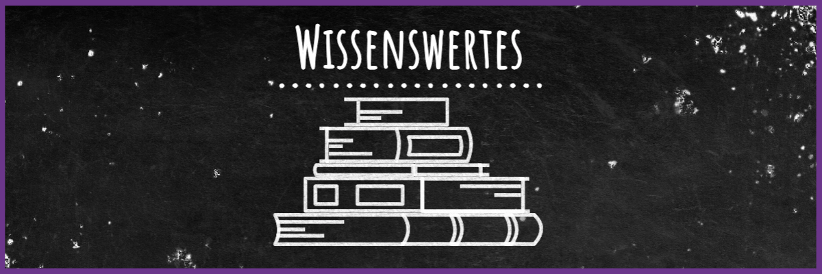 Tafel mit Schriftzug Wissenswertes sowie Kreidezeichnung eines Bücherstapels